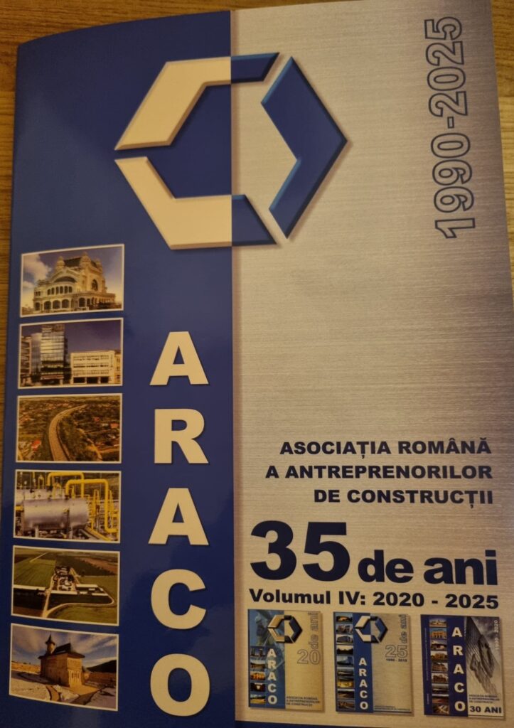 Asociația Română a Antreprenorilor de Construcții (ARACO), la ceas aniversar: 35 de ani de activitate